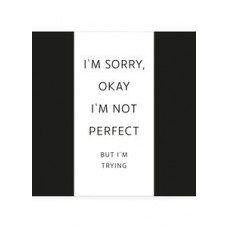 Chocoladewens "I'm sorry, Okay I'm not perfect"